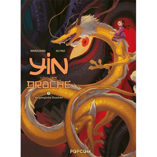 Yin Und Der Drache 003 - Vergngliche Drachen