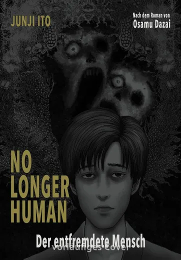 No Longer Human - Der Entfremdete Mensch