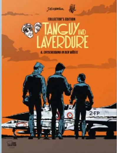 Tanguy Und Laverdure Collectors Edition 006 - Entscheidung In Der Wste