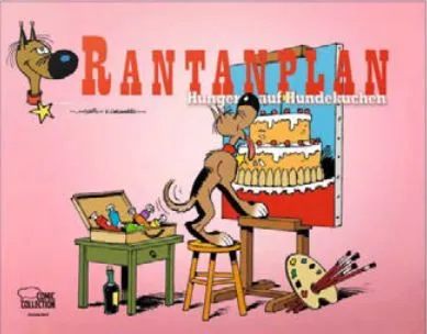 Rantanplan - Hunger Auf Hundekuchen