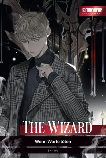 Wizard Light Novel - Wenn Worte Tten