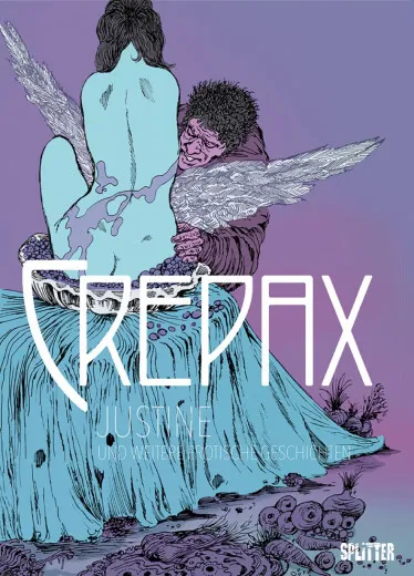 Crepax: Justine - Und Weitere Erotische Geschichten