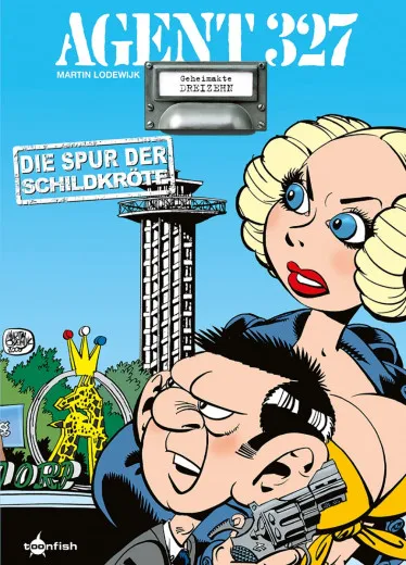 Agent 327 Hc 013 - Die Spur Der Schildkrte