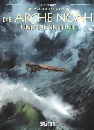 Mythen Der Welt: Arche Noah Und Die Sintflut