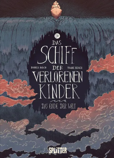 Schiff Der Verlorenen Kinder 004 - Das Ende Der Welt