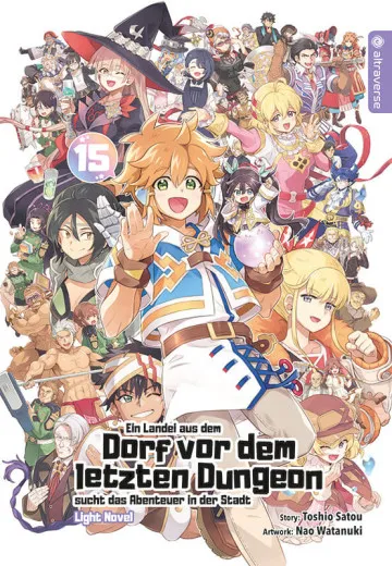 Ein Landei Aus Dem Dorf Vor Dem Letzten Dungeon Sucht Das Abenteuer In Der Stadt Light Novel 015