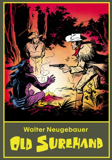 Walter Neugebauer: Winnetou Gesamtausgabe 003 - Old Surehand