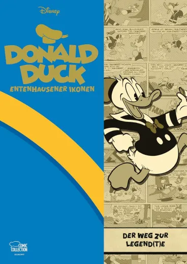 Entenhausener Ikonen: 001 - Donald Duck - Der Weg Zur Legend(t)e