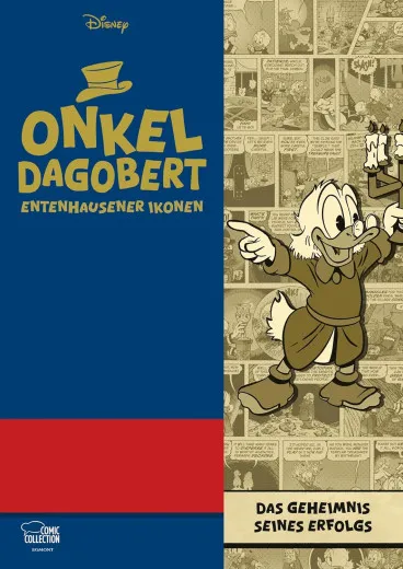 Entenhausener Ikonen: 002 - Onkel Dagobert - Das Geheimnis Seines Erfolgs