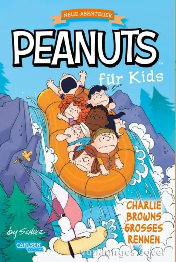 Peanuts Fr Kids - Neue Abenteuer 005 - Charlie Browns Grosses Rennen