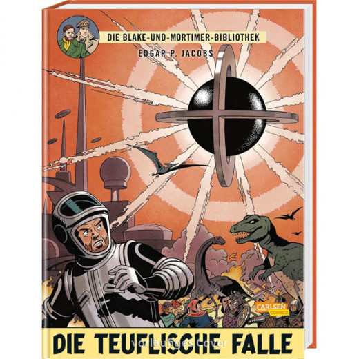 Blake Und Mortimer Bibliothek 006 - Die Teuflische Falle: Hochwertige Ausgabe Mit Einfhrung Und Zustzlichen Illustrationen