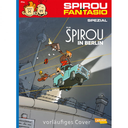 Spirou Und Fantasio Spezial 031 - Spirou In Berlin