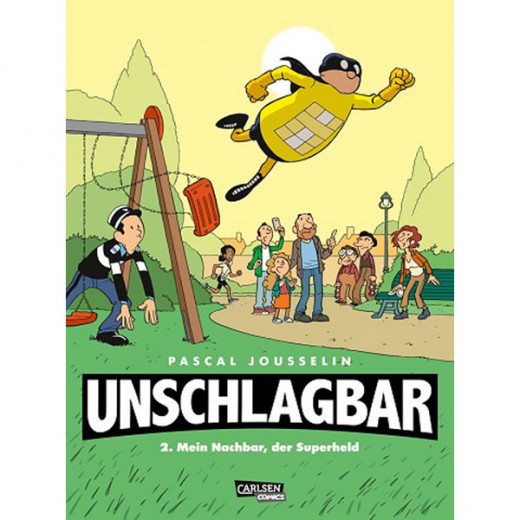 Unschlagbar! 002 - Mein Nachbar, Der Superheld