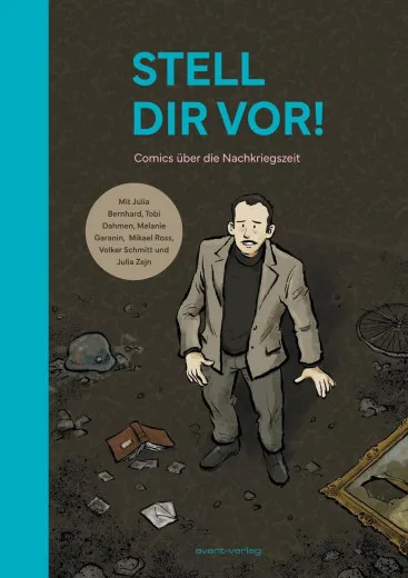 Stell Dich Vor! - Comics ber Die Nachkriegszeit