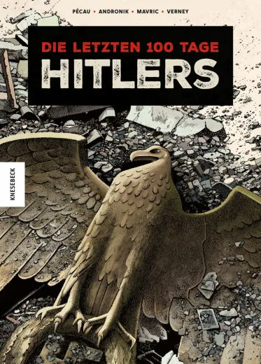 Letzten 100 Tage Hitlers