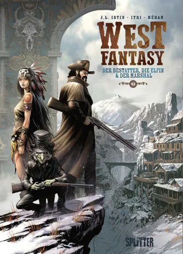 West Fantasy 002 - Der Bestatter, Die Elfin & Der Marshal