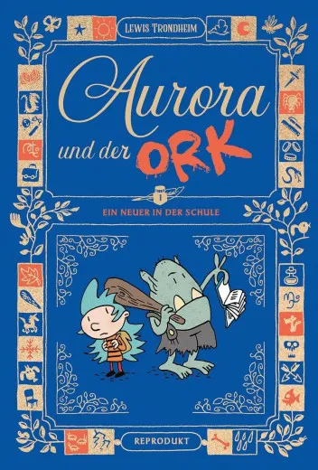 Aurora Und Der Ork 001 - Ein Neuer An Der Schule