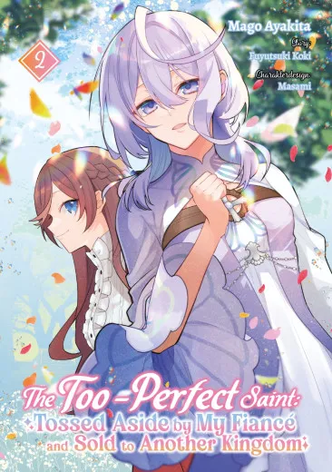 Too-perfect Saint: Tossed Aside By My Fianc And Sold To Another Kingdom 002