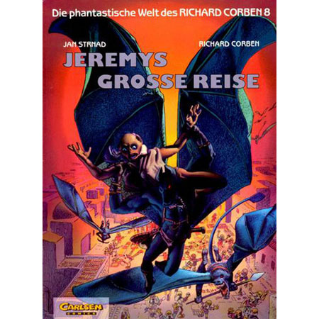 Die Phantastische Welt Des Richard Corben 008 - Jeremys Grosse Reise