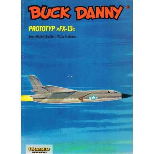 Buck Danny 018 - Prototyp fx-13