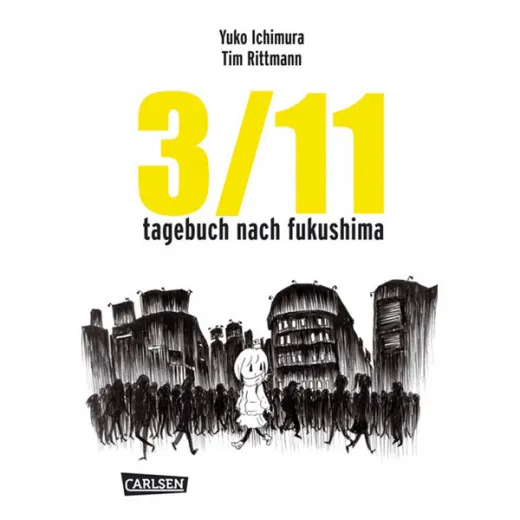 3/11 - Tagebuch Nach Fukushima