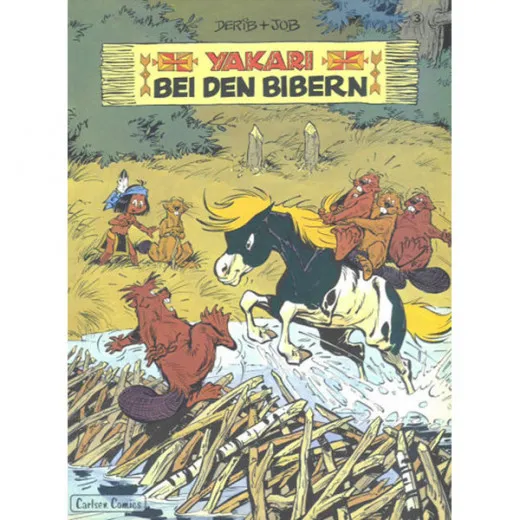 Yakari 003 - Yakari Bei Den Bibern