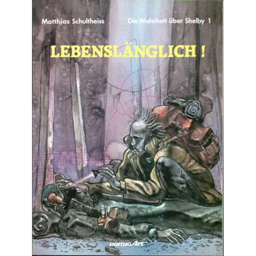 Wahrheit ber Shelby 001 - Lebenslnglich