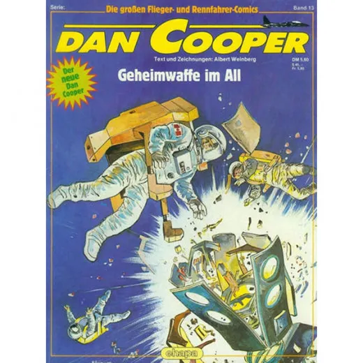 Die Groen Flieger- Und Rennfahrer-comics 013 - Dan Cooper: Geheimwaffe Im All