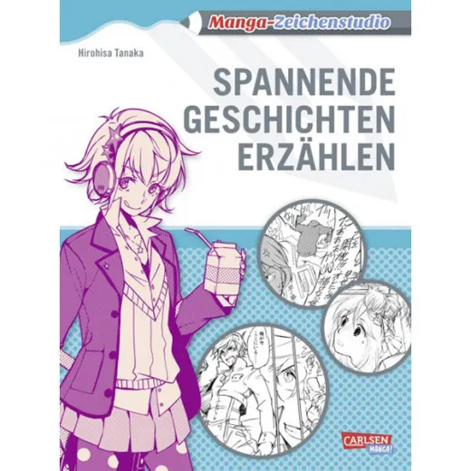 Manga-zeichenstudio 006 - Spannende Geschichten Erzhlen