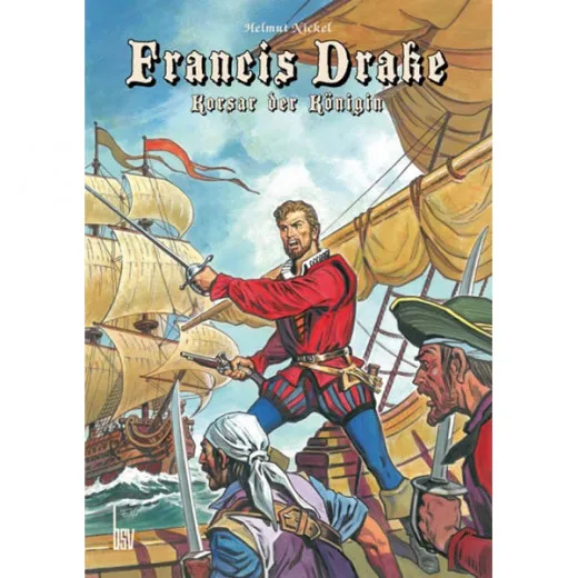 Francis Drake - Korsar Der Knigin