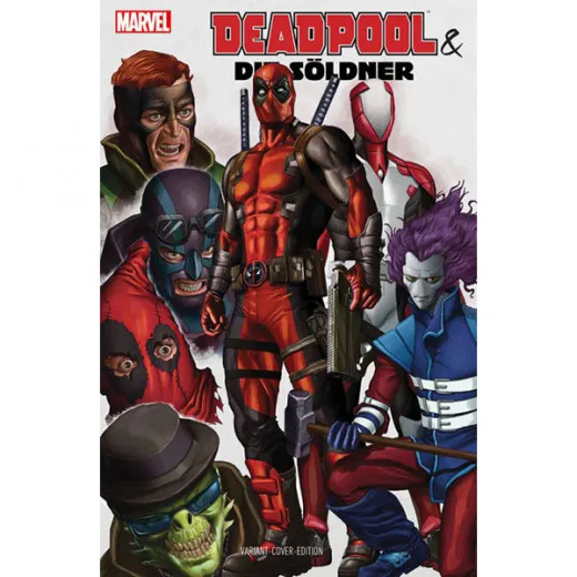 Deadpool Und Die Sldner Variante A 001