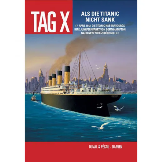 Tag X 004 - Als Die Titanic Nicht Sank