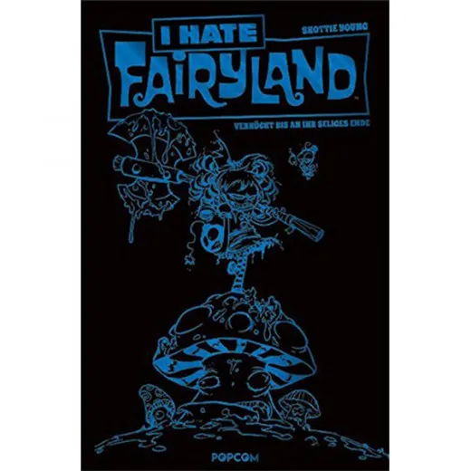 I Hate Fairyland 001 - Verrckt Bis An Ihr Seliges Ende (blue Limited Edition)