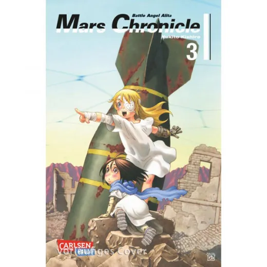 Battle Angel Alita 003 - Mars Chronicle