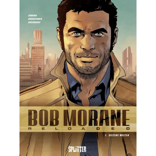 Bob Morane Reloaded 001 - Seltene Welten