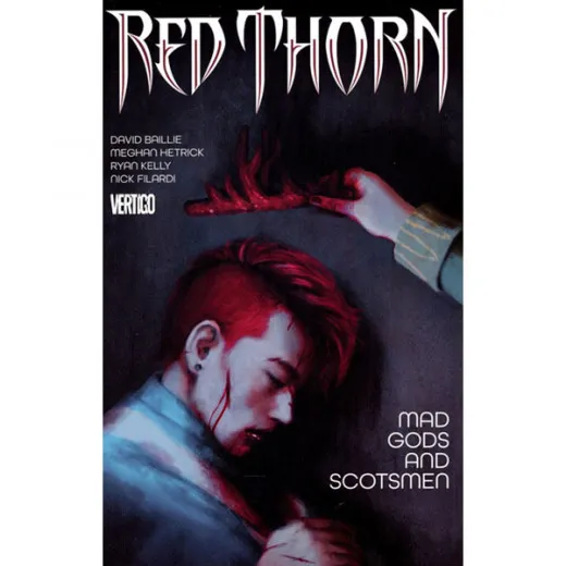 Red Thorn Tpb 002 - Mad Gods And Scotsmen