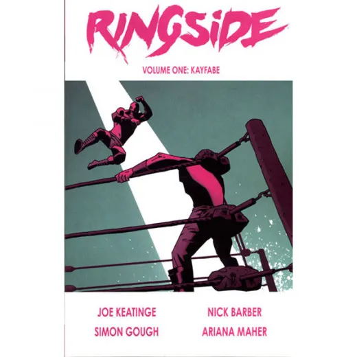 Ringside Tpb - Kayfabe