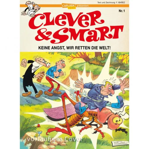 Clever & Smart 001 - Keine Angst, Wir Retten Die Welt!