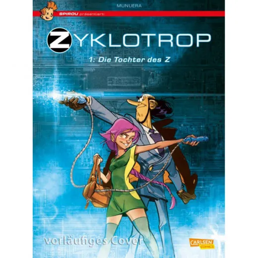 Spirou Prsentiert 001 - Zyklotrop: Tochter Des Z