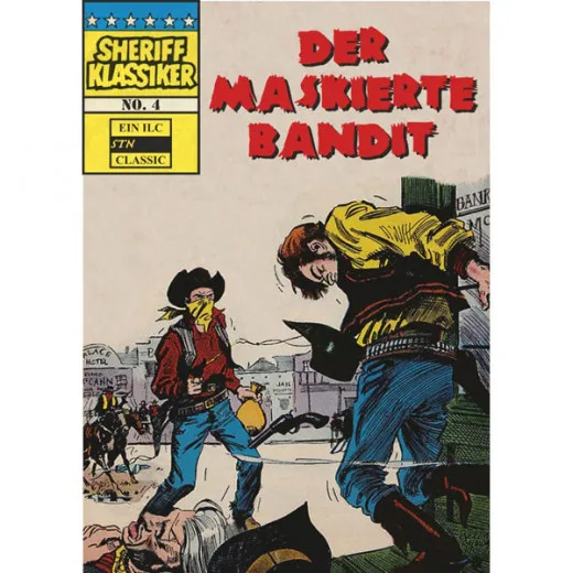 Sheriff Klassiker 004 - Der Maskierte Bandit