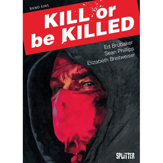 Kill Or Be Killed 001