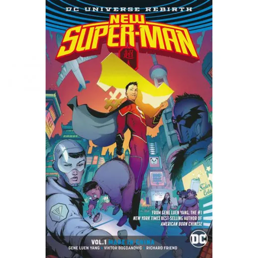 New Super Man (rebirth) Tpb 001 - Made In China