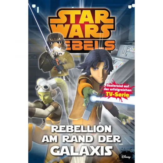 Star Wars Rebels 003 - Rebellion Am Rand Der Galaxis