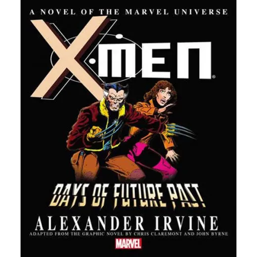 X-men Prose Novel - Days Of The Future Past