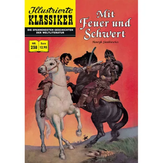 Illustrierte Klassiker 238 - Mit Feuer Und Schwert