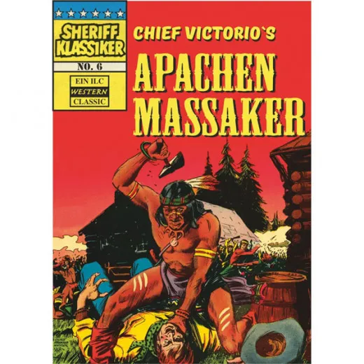 Sheriff Klassiker 006 - Apachen Massaker