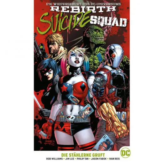 Suicide Squad Rebirth Pb Hc 001 - Die Sthlerne Gruft