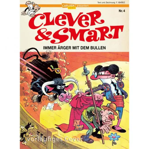 Clever & Smart 004 - Auf In Den Kampf, Torero!