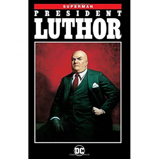 Superman Tpb - President Lex Luthor (new Ed)