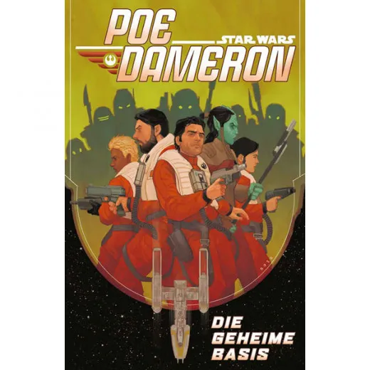 Star Wars Sonderband 102 - Poe Dameron 3 - Die Geheime Basis